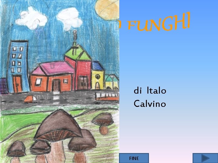 di Italo Calvino FINE 