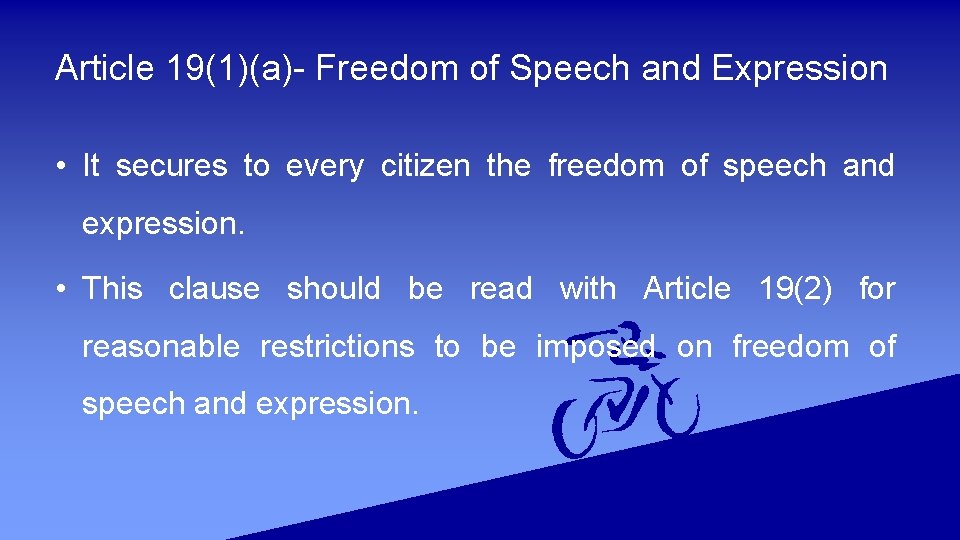 Article 19(1)(a)- Freedom of Speech and Expression • It secures to every citizen the