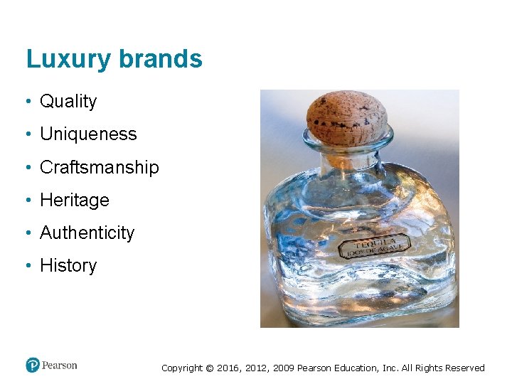 Luxury brands • Quality • Uniqueness • Craftsmanship • Heritage • Authenticity • History