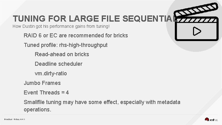 TUNING FOR LARGE FILE SEQUENTIAL How Dustin got his performance gains from tuning! RAID
