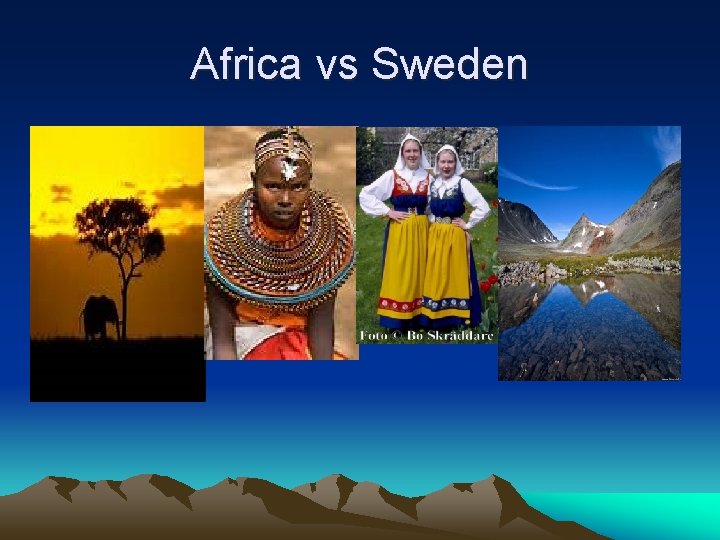 Africa vs Sweden 