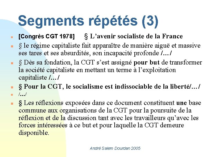 Segments répétés (3) n § L’avenir socialiste de la France § le régime capitaliste