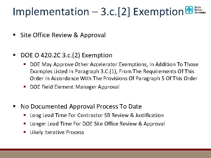 Implementation – 3. c. [2] Exemption § Site Office Review & Approval § DOE