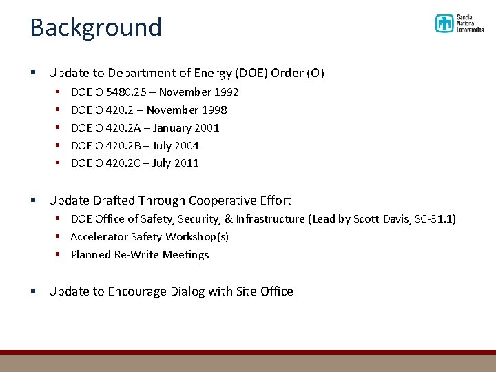 Background § Update to Department of Energy (DOE) Order (O) § § § DOE