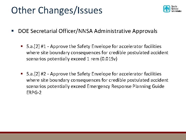 Other Changes/Issues § DOE Secretarial Officer/NNSA Administrative Approvals § 5. a. [2] #1 -