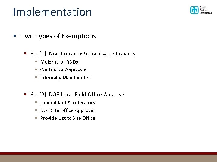 Implementation § Two Types of Exemptions § 3. c. [1] Non-Complex & Local Area