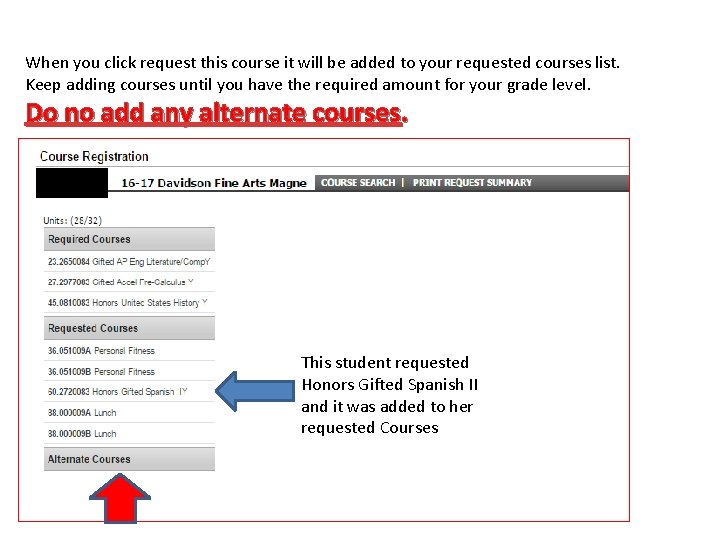 When you click request this course it will be added to your requested courses