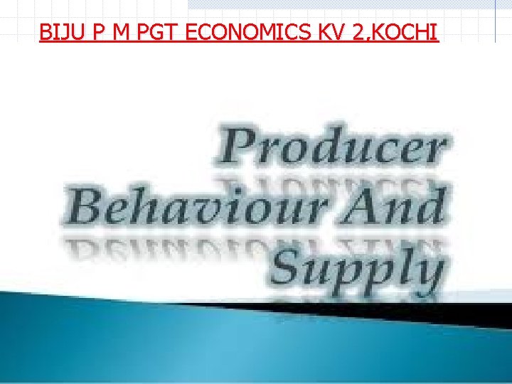 BIJU P M PGT ECONOMICS KV 2, KOCHI 