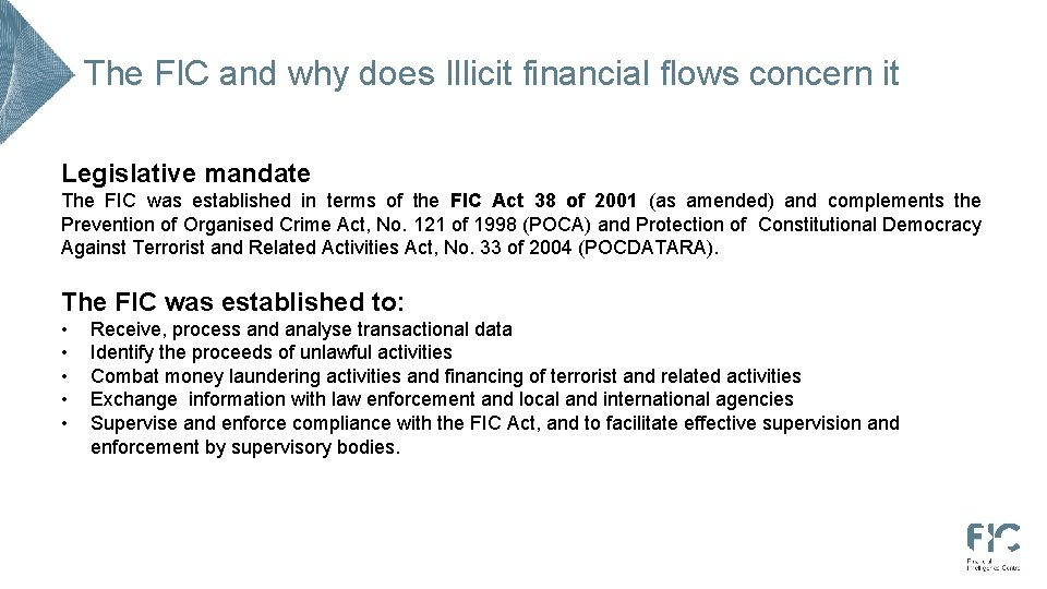 The FIC and why does Illicit financial flows concern it Legislative mandate The FIC