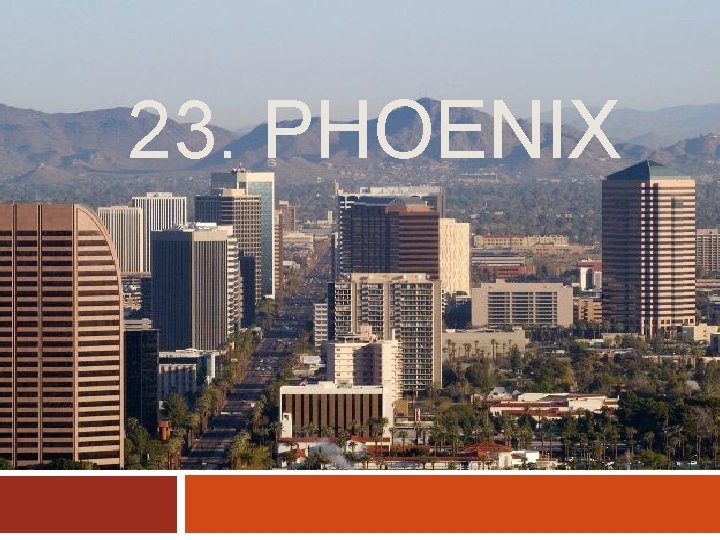 23. PHOENIX 