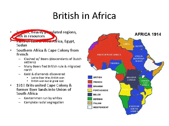 British in Africa • • • Smaller, heavily populated regions, rich in resources Parts British in Africa • • • Smaller, heavily populated regions, rich in resources Parts