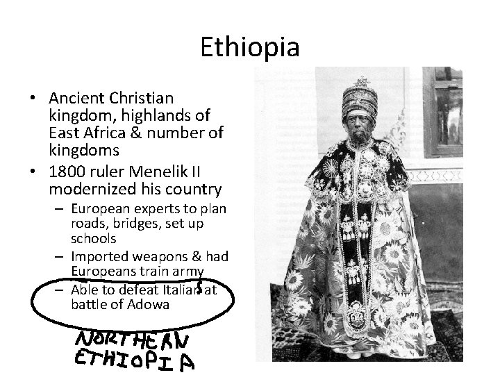 Ethiopia • Ancient Christian kingdom, highlands of East Africa & number of kingdoms • Ethiopia • Ancient Christian kingdom, highlands of East Africa & number of kingdoms •