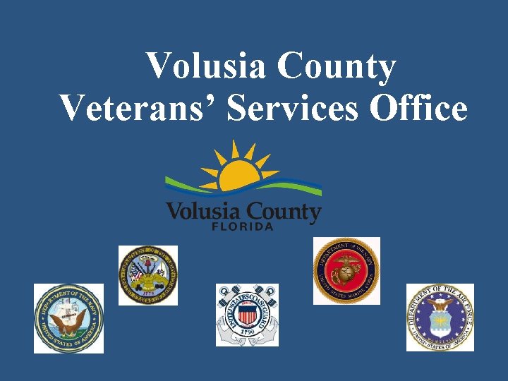 Volusia County Veterans’ Services Office 