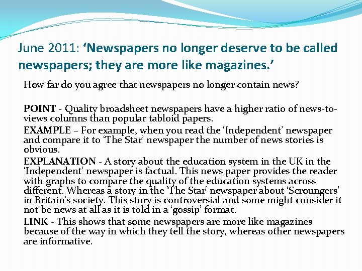 June 2011: ‘Newspapers no longer deserve to be called newspapers; they are more like