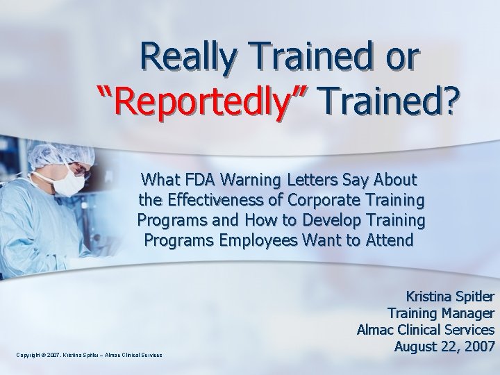 Really Trained or “Reportedly” Trained? What FDA Warning Letters Say About the Effectiveness of