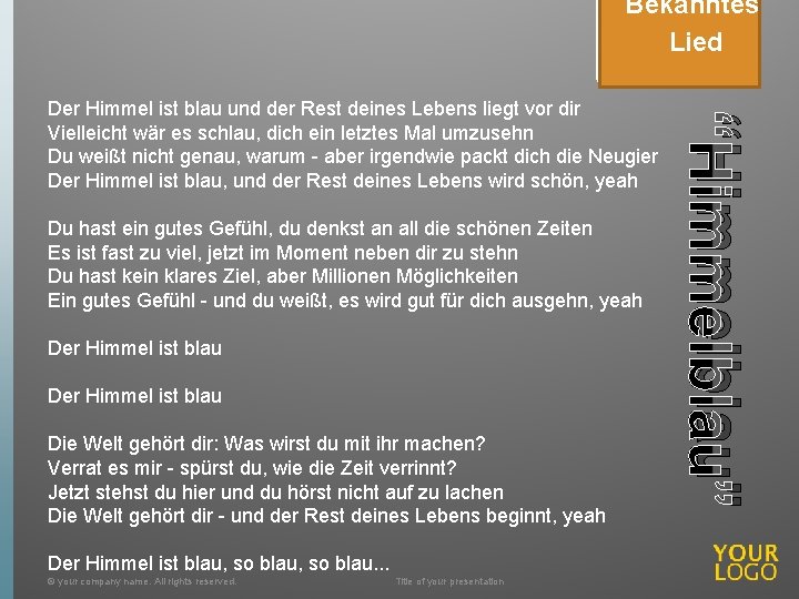 Bekanntes Lied Du hast ein gutes Gefühl, du denkst an all die schönen Zeiten