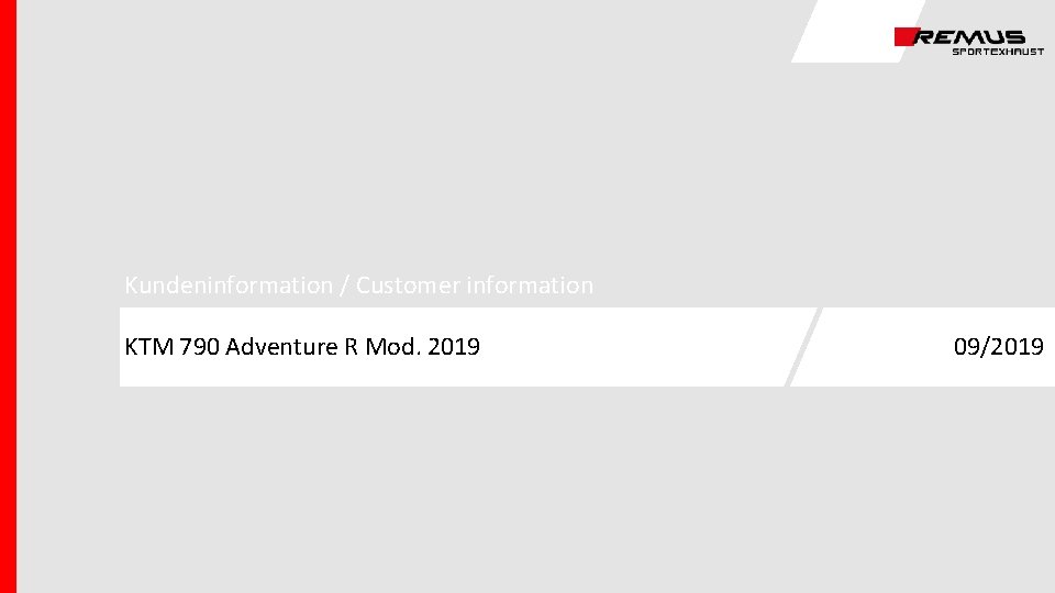 Kundeninformation / Customer information KTM 790 Adventure R Mod. 2019 09/2019 