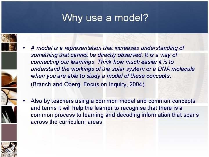 Why use a model? • A model is a representation that increases understanding of