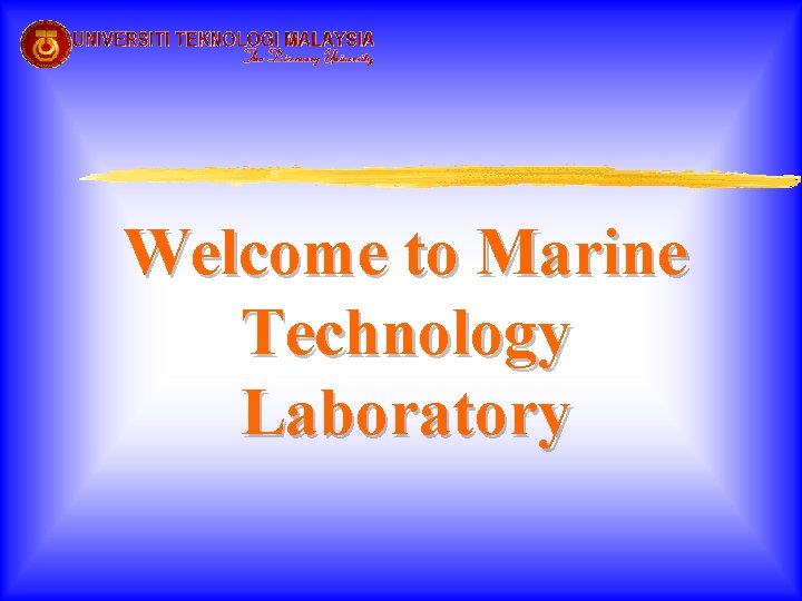 Welcome to Marine Technology Laboratory 