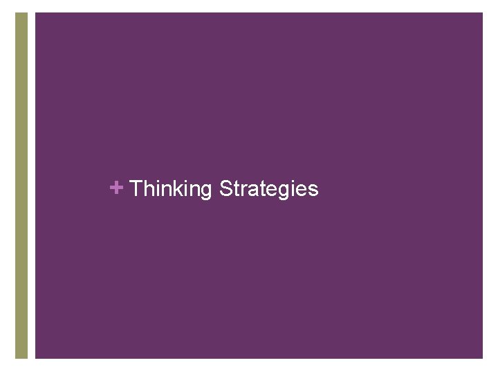 + Thinking Strategies 