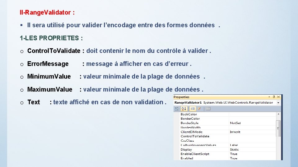 II-Range. Validator : § Il sera utilisé pour valider l’encodage entre des formes données.