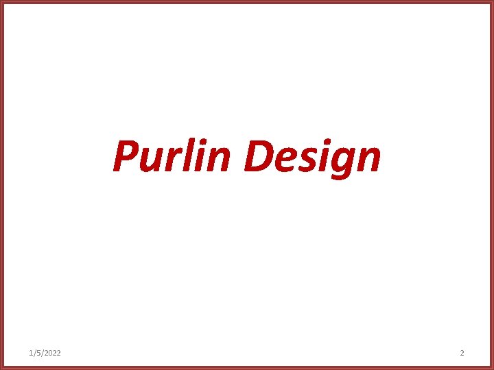 Purlin Design 1/5/2022 2 