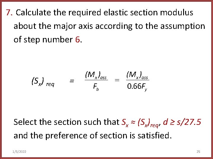 7. Calculate the required elastic section modulus about the major axis according to the