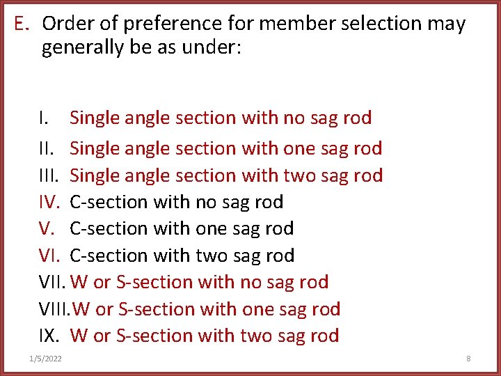 E. Order of preference for member selection may generally be as under: I. Single