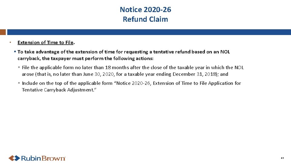 Notice 2020 -26 Refund Claim • Extension of Time to File. § To take