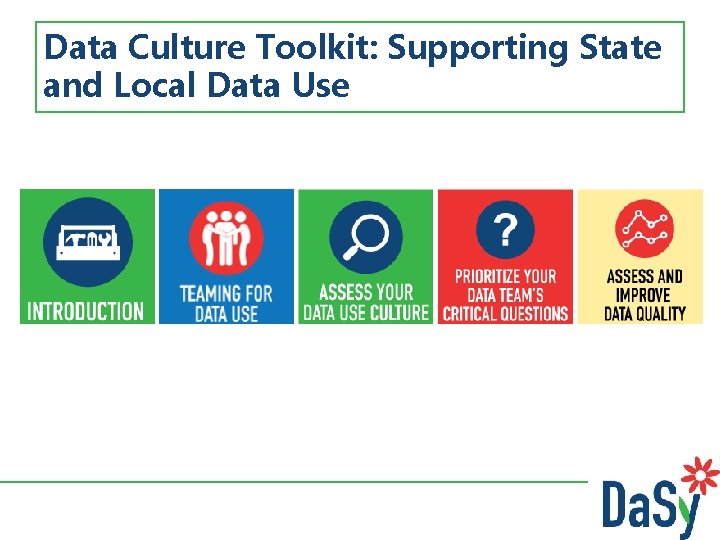 Data Culture Toolkit: Supporting State and Local Data Use 