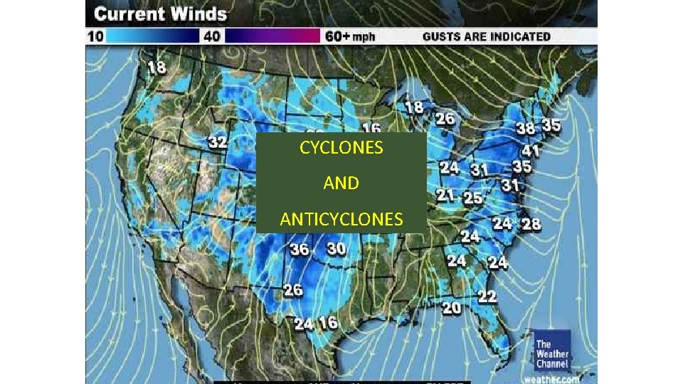 CYCLONES AND ANTICYCLONES 