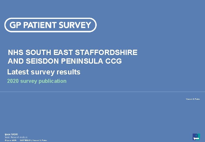 NHS SOUTH EAST STAFFORDSHIRE AND SEISDON PENINSULA CCG Latest survey results 2020 survey publication