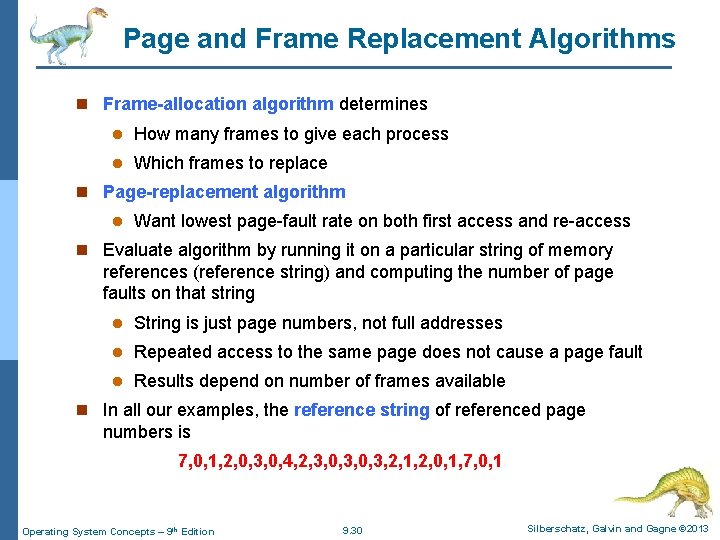 Page and Frame Replacement Algorithms n Frame-allocation algorithm determines l How many frames to