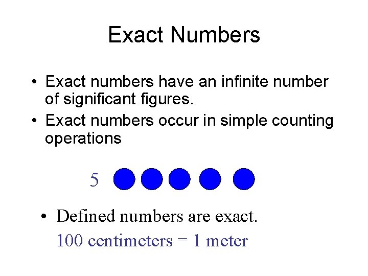 Examples Of Exact Numbers Chem 160 Ch 2 l Numbers from measurements