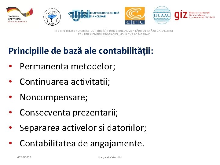 INSTITUTUL DE FORMARE CONTINUĂ ÎN DOMENIUL ALIMENTĂRII CU APĂ ŞI CANALIZĂRII PENTRU MEMBRII ASOCIAȚIEI