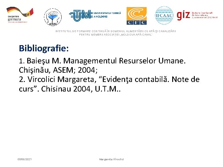 INSTITUTUL DE FORMARE CONTINUĂ ÎN DOMENIUL ALIMENTĂRII CU APĂ ŞI CANALIZĂRII PENTRU MEMBRII ASOCIAȚIEI