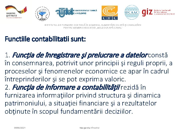 INSTITUTUL DE FORMARE CONTINUĂ ÎN DOMENIUL ALIMENTĂRII CU APĂ ŞI CANALIZĂRII PENTRU MEMBRII ASOCIAȚIEI