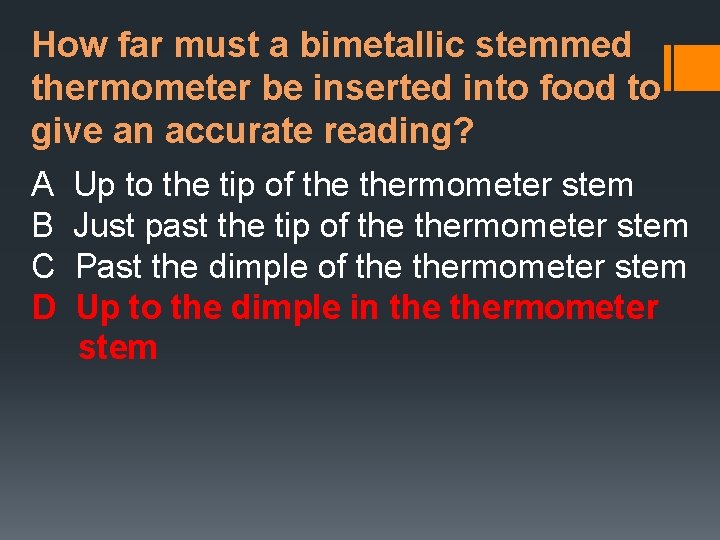 How far must a bimetallic stemmed thermometer be inserted into food to give an