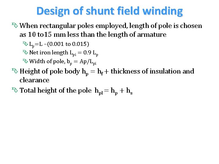 Design Of Field Poles Field Coils Design Of