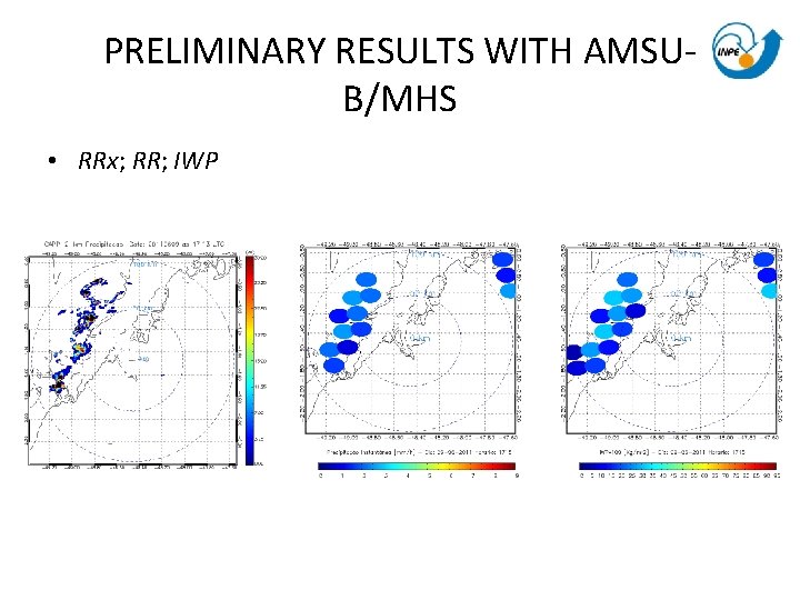 PRELIMINARY RESULTS WITH AMSUB/MHS • RRx; RR; IWP PRELIMINARY RESULTS WITH AMSUB/MHS • RRx; RR; IWP