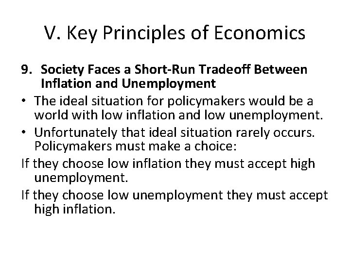 V. Key Principles of Economics 9. Society Faces a Short-Run Tradeoff Between Inflation and