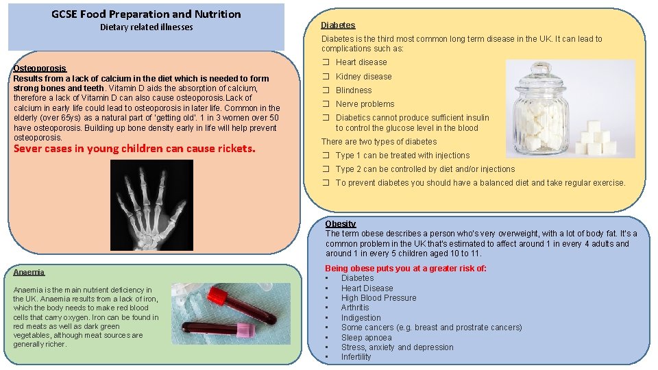 GCSE Food Preparation and Nutrition Dietary related illnesses Diabetes is the third most common