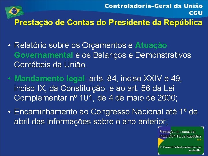 Prestação de Contas do Presidente da República • Relatório sobre os Orçamentos e Atuação
