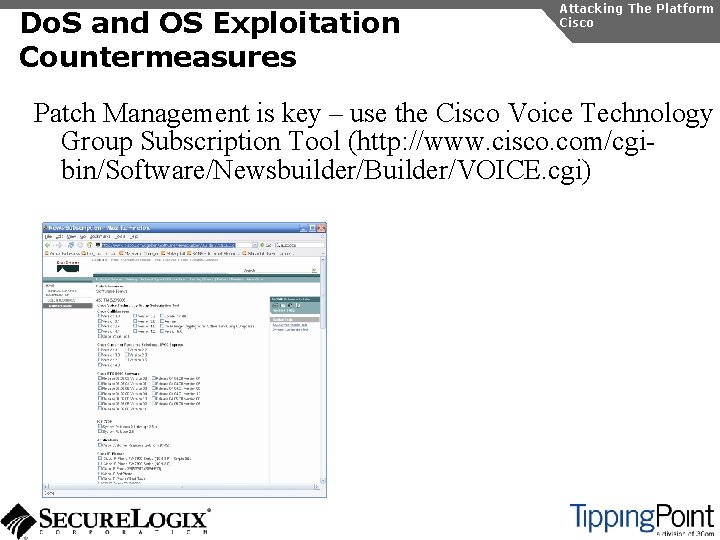 Do. S and OS Exploitation Countermeasures Attacking The Platform Cisco Patch Management is key