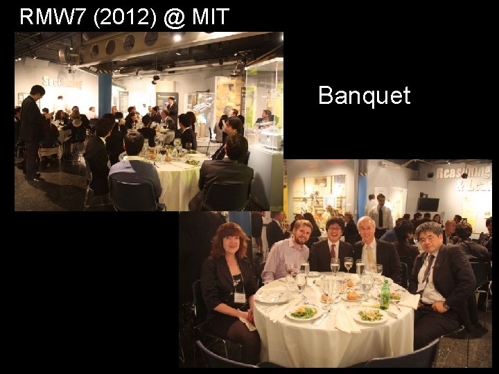 RMW 7 (2012) @ MIT Banquet 