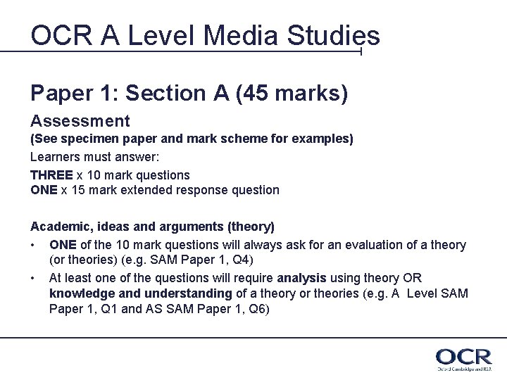 OCR A Level Media Studies Paper 1: Section A (45 marks) Assessment (See specimen