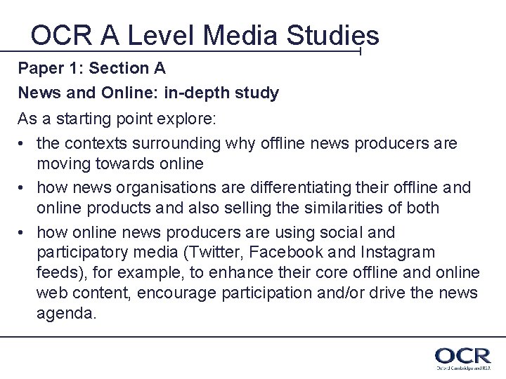 OCR A Level Media Studies Paper 1: Section A News and Online: in-depth study