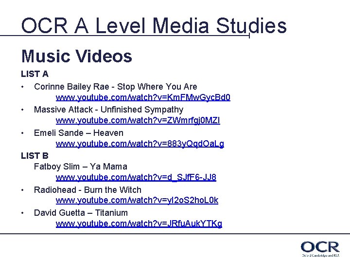 OCR A Level Media Studies Music Videos LIST A • Corinne Bailey Rae -