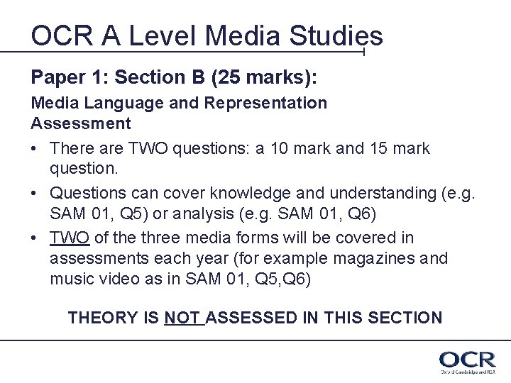 OCR A Level Media Studies Paper 1: Section B (25 marks): Media Language and