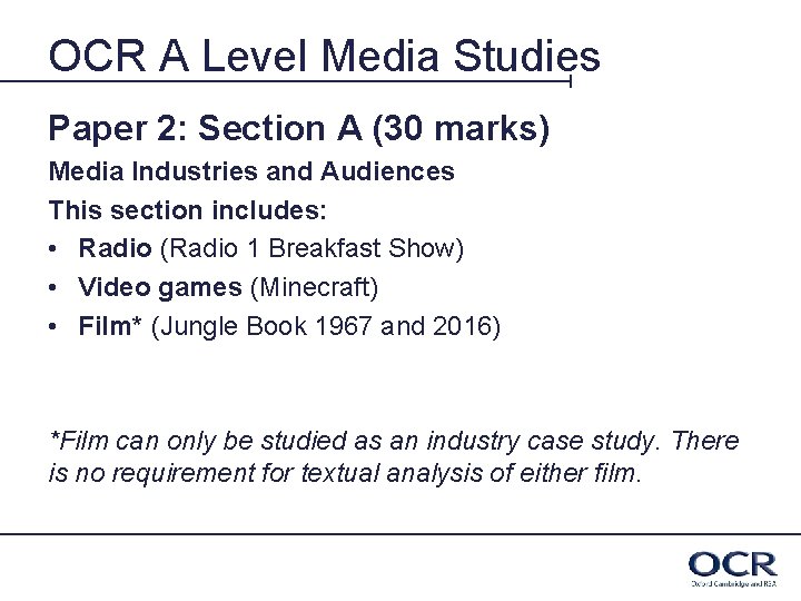 OCR A Level Media Studies Paper 2: Section A (30 marks) Media Industries and